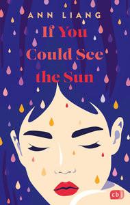 If You Could See The Sun Liang, Ann; Attwood, Doris (Übersetzung) Gebundene Ausgabe 