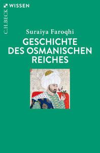 Geschichte des Osmanischen Reiches Faroqhi, Suraiya Libro in brossura 