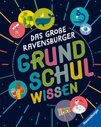 Das große Ravensburger Grundschulwissen - ein umfangreiches Lexikon für Schule und Freizeit Butterfield, Moira; Jacobs, Pat; Braun, Christina (Übersetzung) Gebundene Ausgabe 