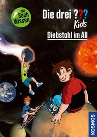 Die drei ??? Kids Diebstahl im All Körner, Anja; Schröder, Harald (Illustrationen) Copertina rigida 