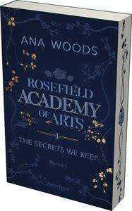 Rosefield Academy of Arts - The Secrets We Keep Woods, Ana Couverture rigide 