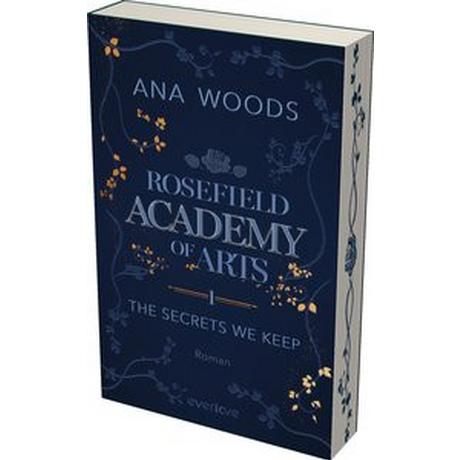 Rosefield Academy of Arts - The Secrets We Keep Woods, Ana Couverture rigide 