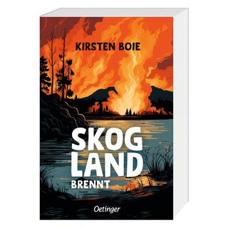 Skogland 3. Skogland brennt Boie, Kirsten Gebundene Ausgabe 