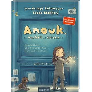 Anouk, die nachts auf Reisen geht Balsmeyer, Hendrikje; Maffay, Peter; Tourlonias, Joëlle (Illustrationen) Copertina rigida 