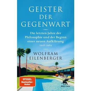 Geister der Gegenwart Eilenberger, Wolfram Gebundene Ausgabe 