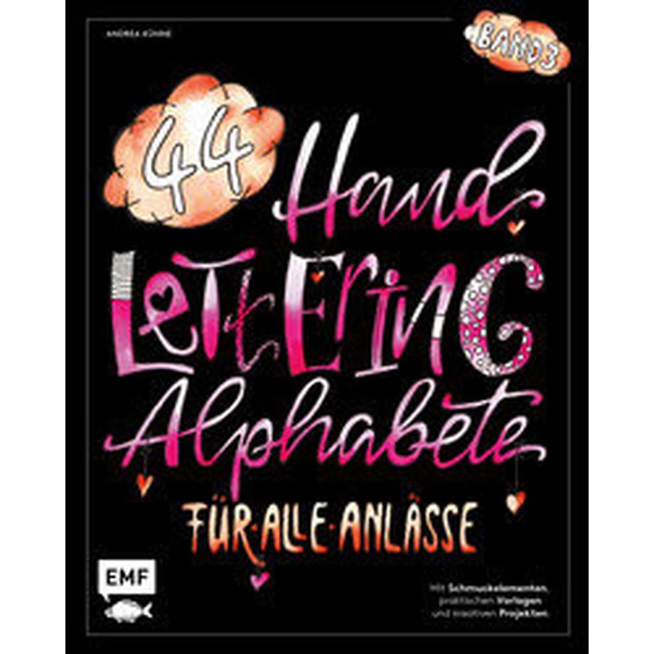 EMF Edition Michael Fischer  Handlettering 44 Alphabete - Für alle Anlässe - Band 3 