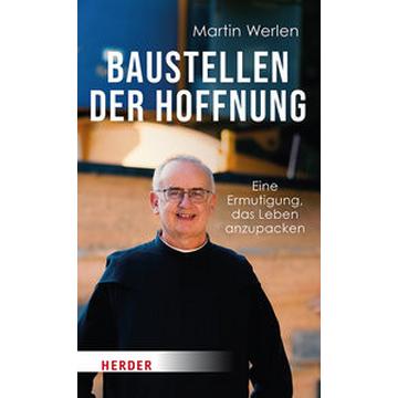 Baustellen der Hoffnung