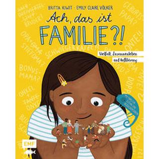 Ach, das ist Familie?! Kiwit, Britta; Völker, Emily Claire (Illustrationen) Gebundene Ausgabe 