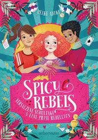 Spicy Rebels Abidi, Heike Couverture rigide 