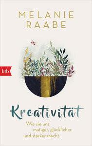 Kreativität Raabe, Melanie Libro in brossura 