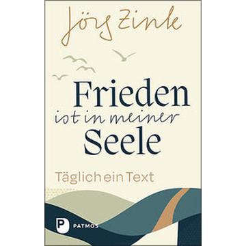 Frieden ist in meiner Seele