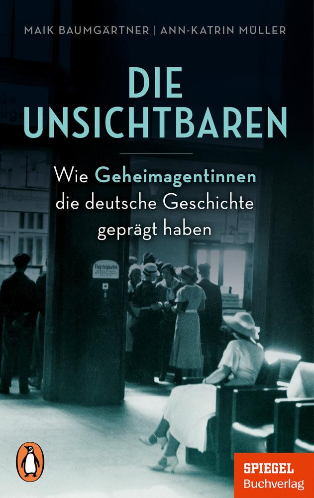 Die Unsichtbaren Baumgärtner, Maik; Müller, Ann-Katrin Taschenbuch 