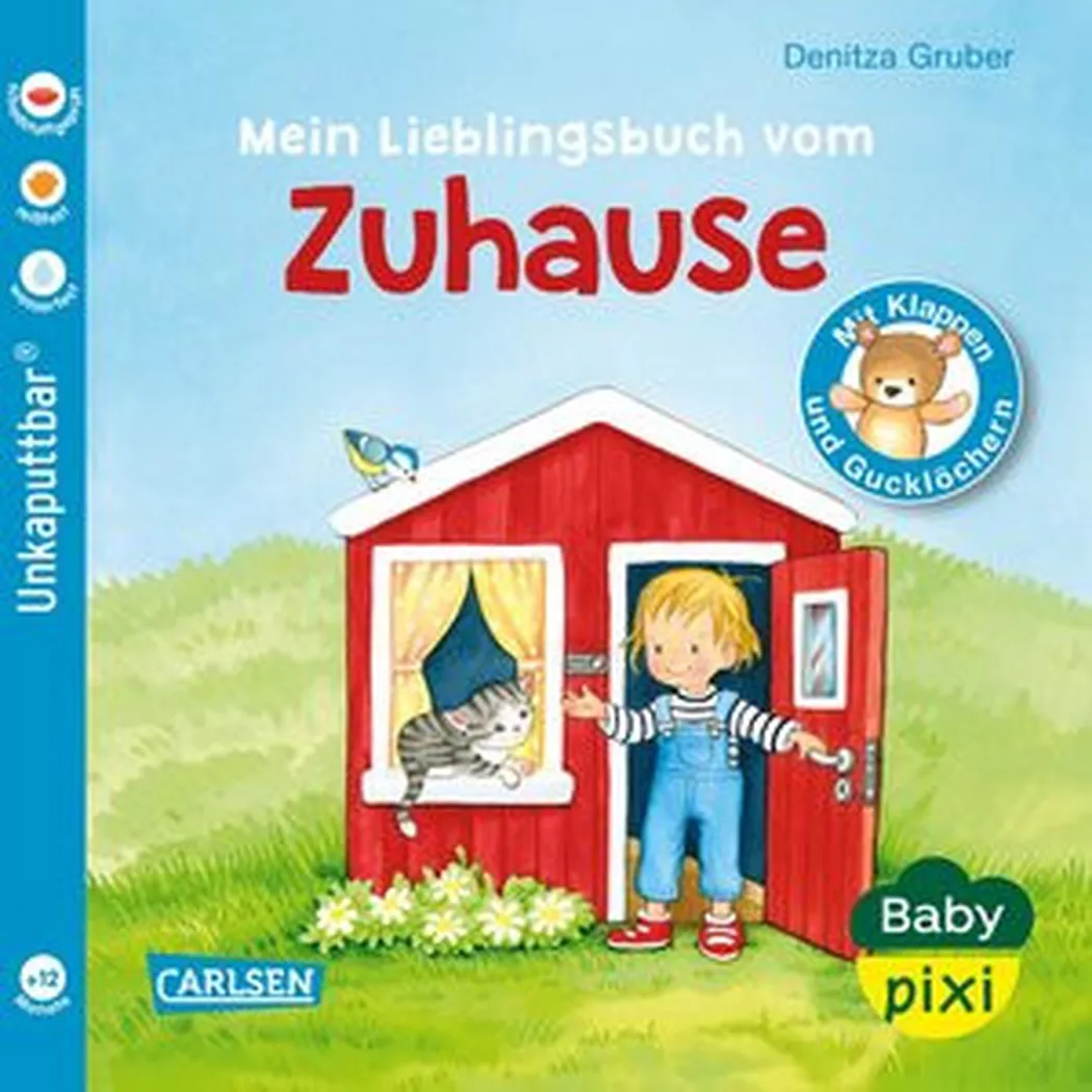 Carlsen - Baby Pixi (unkaputtbar) 84: Mein Lieblingsbuch vom Zuhause, Gruber, Denitza (Illustrationen)
