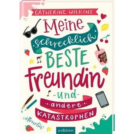 Meine schrecklich beste Freundin und andere Katastrophen (Meine schrecklich beste Freundin 1) Wilkins, Catherine; Harms-Nicolai, Marianne (Übersetzung) Couverture rigide 