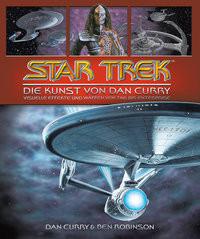 Star Trek - Die Kunst von Dan Curry Curry, Dan; Robinson, Ben Couverture rigide 