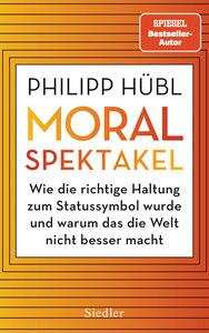 Moralspektakel Hübl, Philipp Couverture rigide 