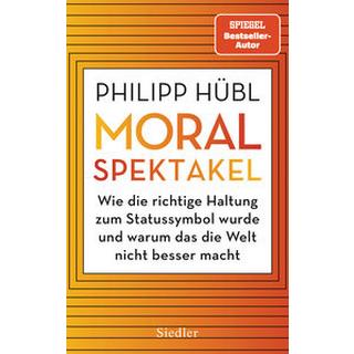 Moralspektakel Hübl, Philipp Couverture rigide 