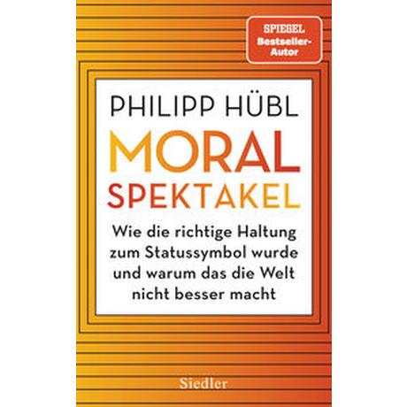 Moralspektakel Hübl, Philipp Couverture rigide 