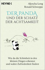 Der Panda und der Schatz der Achtsamkeit Long, Aljoscha; Schweppe, Ronald Taschenbuch 