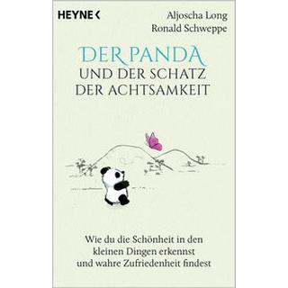 Der Panda und der Schatz der Achtsamkeit Long, Aljoscha; Schweppe, Ronald Taschenbuch 