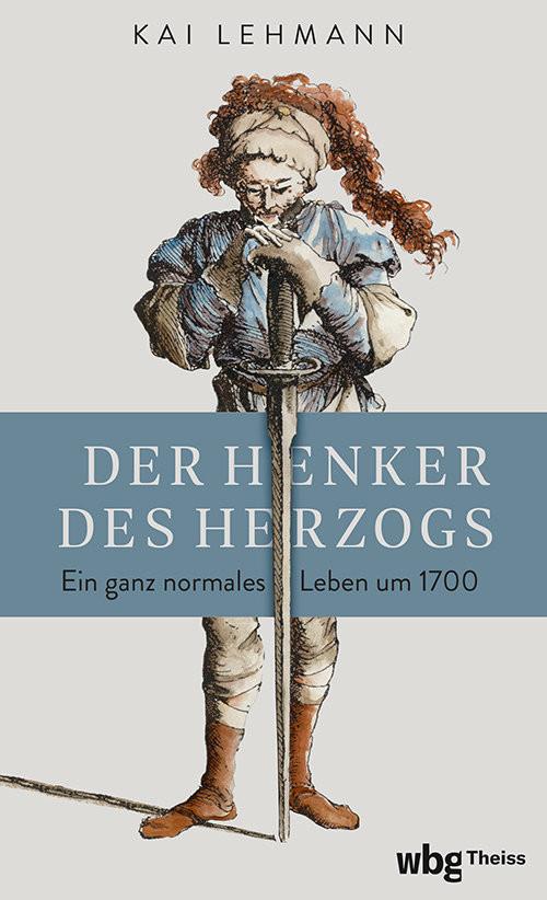 Der Henker des Herzogs Lehmann, Kai Copertina rigida 