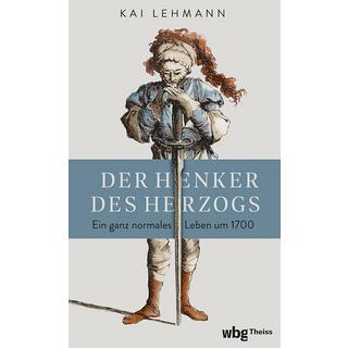 Der Henker des Herzogs Lehmann, Kai Copertina rigida 