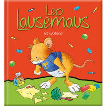 Leo Lausemaus ist wütend