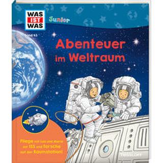 WAS IST WAS Junior Band 43 Abenteuer im Weltraum Kratzenberg-Annies, Dr. Volker; Böwer, Niklas (Illustrationen) Copertina rigida 