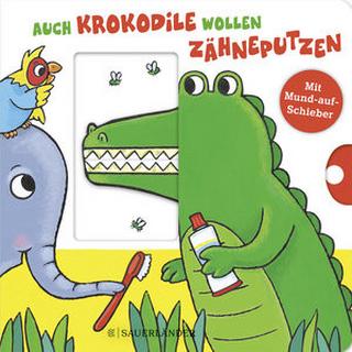 Auch Krokodile wollen Zähneputzen Häfner, Carla; Spanjardt, Eva (Illustrationen) Gebundene Ausgabe 