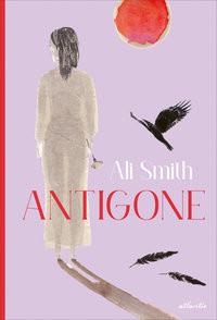 Antigone Smith, Ali; Paoletti, Laura (Illustrationen); Künne, Cornelia (Übersetzung) Couverture rigide 