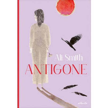 Antigone Smith, Ali; Paoletti, Laura (Illustrationen); Künne, Cornelia (Übersetzung) Couverture rigide 