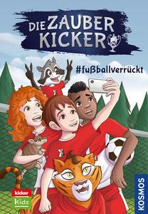 Die Zauberkicker, 6, #fußballverrückt Schreuder, Benjamin; S.L., Comicon, S.L. Comicon, (Illustrationen) Couverture rigide 