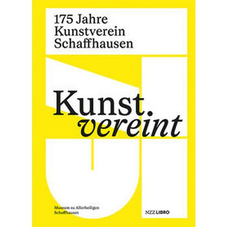 Kunst vereint Denzler, Julian (Hrsg.); Rüfenacht, Andreas (Hrsg.); Museum zu Allerheiligen (Hrsg.) Gebundene Ausgabe 