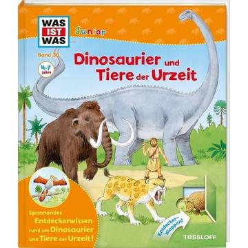 Dinosaurier und Tiere der Urzeit / Was ist was junior Band 30