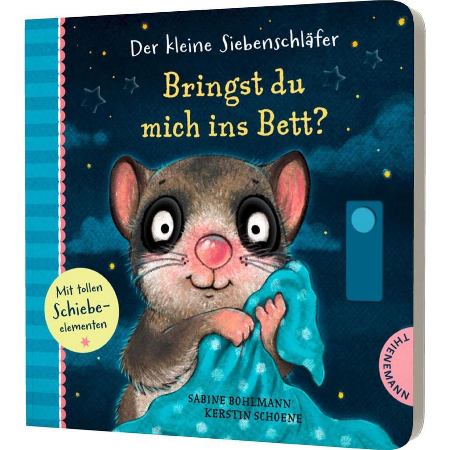 Der kleine Siebenschläfer: Bringst du mich ins Bett?