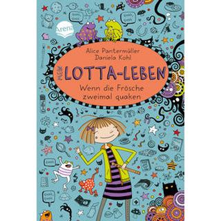 Mein Lotta-Leben (13). Wenn die Frösche zweimal quaken Pantermüller, Alice; Kohl, Daniela; Kohl, Daniela (Illustrationen) Copertina rigida 