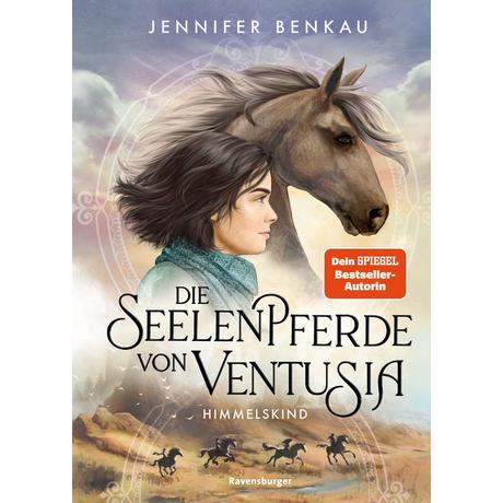 Die Seelenpferde von Ventusia, Band 4: Himmelskind (Dein-SPIEGEL-Bestseller, abenteuerliche Pferdebuch-Fantasy ab 10 Jahre) Benkau, Jennifer; Korte, Melanie (Umschlaggestaltung) Couverture rigide 