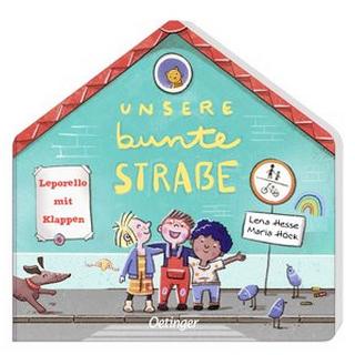 Unsere bunte Straße Höck, Maria; Hesse, Lena (Illustrationen) Copertina rigida 