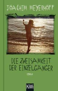 Die Zweisamkeit der Einzelgänger Meyerhoff, Joachim Copertina rigida 