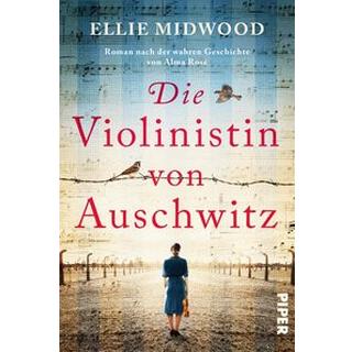 Die Violinistin von Auschwitz Midwood, Ellie; Rupprecht, Uta (Übersetzung) Couverture rigide 