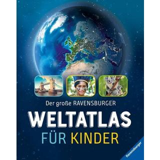 Der große Ravensburger Weltatlas für Kinder - Ideales Geschenk zur Einschulung- fremde Länder und Kulturen kennenlernen - Lernen - Reisen planen Schwendemann, Andrea; Windecker, Jochen (Illustrationen); Bitter, Ralf (Illustrationen) Gebundene Ausgabe 
