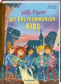 Volle Power - Die Erstkommunionkids Larsen, Monika; Klaßen, Stefanie (Illustrationen) Couverture rigide 