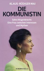 Die Kommunistin Mai, Klaus-Rüdiger Copertina rigida 