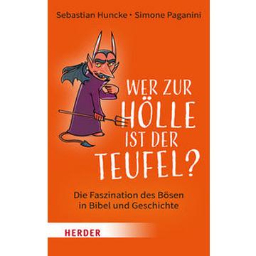 Wer zur Hölle ist der Teufel?