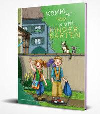 Komm mit uns in den Kindergarten Weber, Caterina; Häfelfinger, Martina (Illustrationen) Couverture rigide 