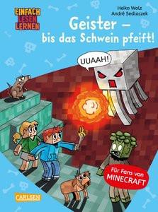 Minecraft 6: Geister - bis das Schwein pfeift! Wolz, Heiko; Sedlaczek, André (Illustrationen) Gebundene Ausgabe 