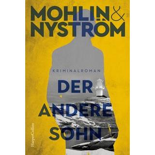 Der andere Sohn Mohlin, Peter; Nyström, Peter; Allenstein, Ursel (Übersetzung); Stadler, Max (Übersetzung) Copertina rigida 