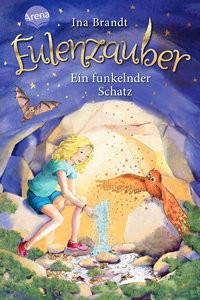 Eulenzauber (17). Ein funkelnder Schatz Brandt, Ina; Rörig, Sonja (Illustrationen); Mohr, Irene (Illustrationen) Copertina rigida 