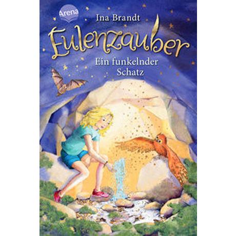 Eulenzauber (17). Ein funkelnder Schatz Brandt, Ina; Rörig, Sonja (Illustrationen); Mohr, Irene (Illustrationen) Copertina rigida 