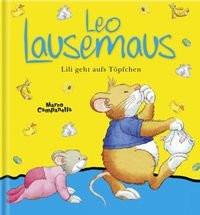 Leo Lausemaus - Lili geht aufs Töpfchen Kein Autor Couverture rigide 